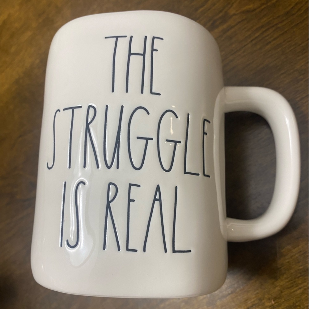 Rae Dunn The struggle is Real coffee mug